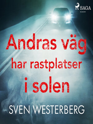 cover image of Andras väg har rastplatser i solen